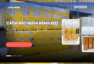 Cách bảo quản băng keo trong môi trường ẩm ướt