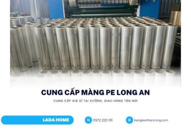 Cung cấp màng PE giá rẻ tại Long An
